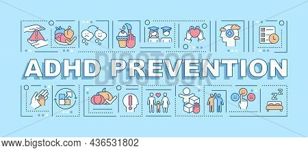 Adhd Prevention Word Concepts Banner. Cognitive Behavioral Therapy. Infographics With Linear Icons O