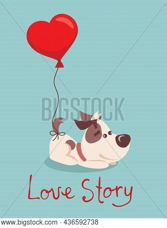 Vector Illustration Set Of Cute And Funny Cartoon Little Valentine Dogs-pupies In Love With Heart, R