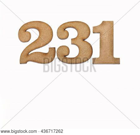 Number 231 - Piece Of Wood Isolated On White Background