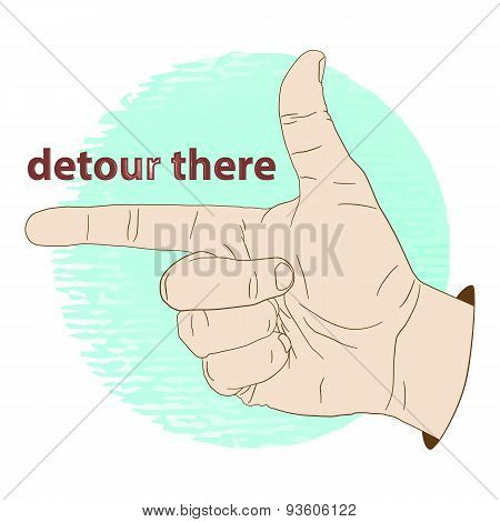 Forefinger hand index finger detour pointer.