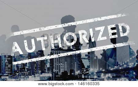 Authorized Allowance Permission Permit Approve Concept