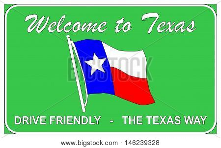 Welcome to Texas welcomung road trafic sign over a white background