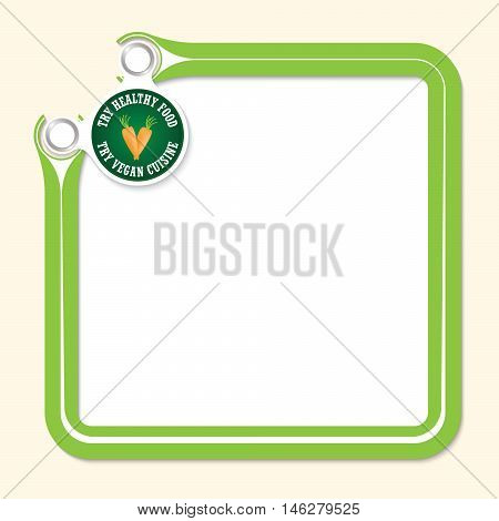 Green frame for your text and the words try vegetarian food