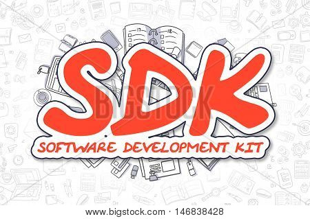 Doodle Illustration of Sdk - Software Development Kit, Surrounded by Stationery. Business Concept for Web Banners, Printed Materials.