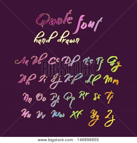Hand drawn modern script, quote font. Handwritten alphabet for quotes and lettering. Corol rainbow letters on a bright background.