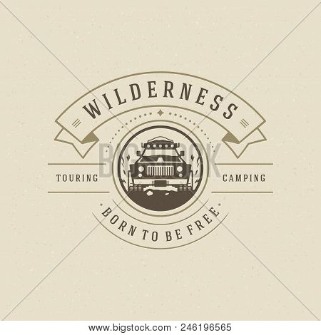 Off Road Car Logo Emblem Vector Illustration. Outdoor Extreme Adventure Expedition, Safari Suv Silho