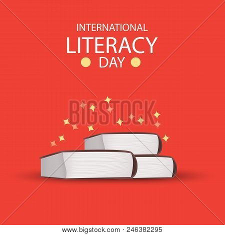 Colorful Poster For International Literacy Day. Books On The Colorful Background. Fat Vecor Illustra