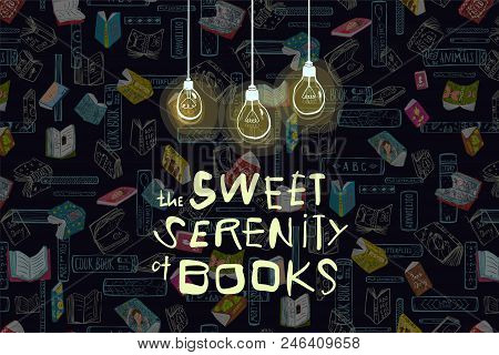 The Sweet Serenity Of Books, Reading Quote. Vector Design.
