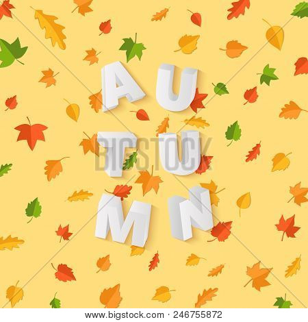 Word Autumn Composition With Green Yellow Red Leaves On Yellow Background In Paper Cut Style. Fall L
