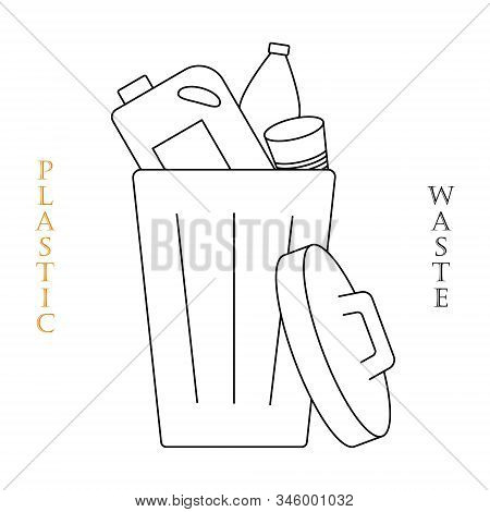 Plastic Waste Conteiner Vector Illustration. Plastic Water Bottle, Cup,  Canister. Ecology And Recyc