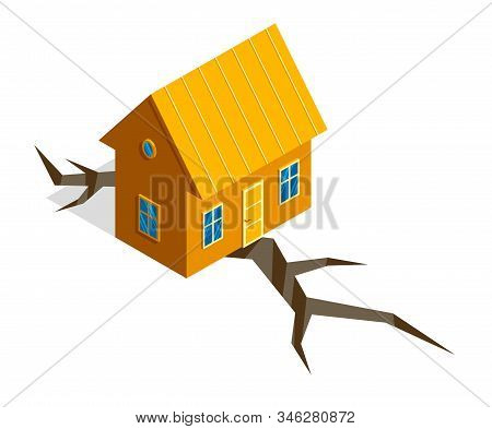 House On Ground Crack Because Of Earthquake Real Estate Insurance Concept Vector Isometric Illustrat