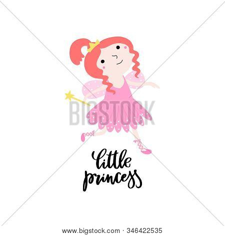 Children Illustration With Hand Drawn Cute Little Princess Girl With A Crown And Frase - Little Prin