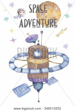 World Space Station Orbiting Around Earth, Cute Watercolor Cartoon Illustration Of Spaceflight, Spac