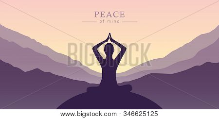 Peace Of Mind Meditation Concept Silhouette With Mountain Background Vector Illustration Eps10