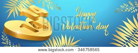 Happy Love And Valentines Day Web Banner Template. 3d Golden Heart 14 February, Tropical Leaves, Pal