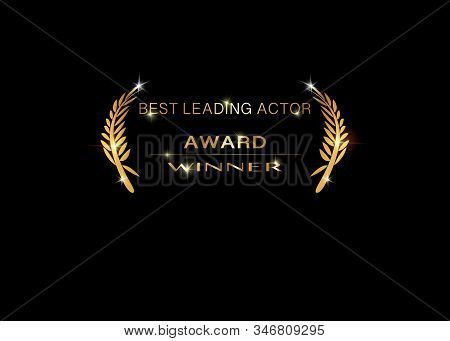 Gold Vector Best Leading Actor Awards Winner Nomination Concept Template With Golden Shiny Text Isol