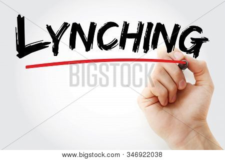 Lynching - Text With Marker, Concept Background