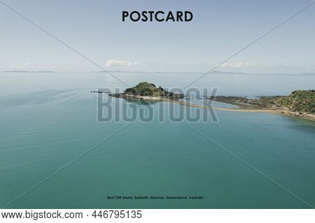 Postcard Of An Island You Can Walk To At Low Tide. North Red Cliff Island, Finlaysons Point, Seafort