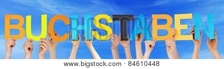 People Holding Colorful Straight German Word Buchstaben Means Letters Blue Sky