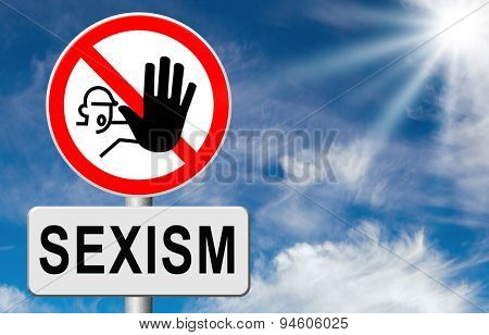 stop sexism no gender discrimination and prejudice or stereotyping for women or men