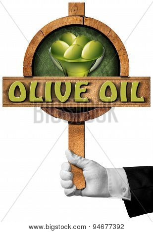 Olive Oil - Sign With Hand Of Chef