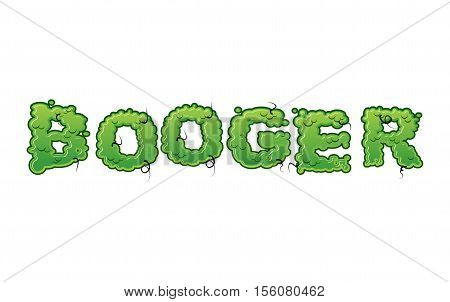 Booger Green Slime Letters. Snot Slippery Lettering. Snvel Typography