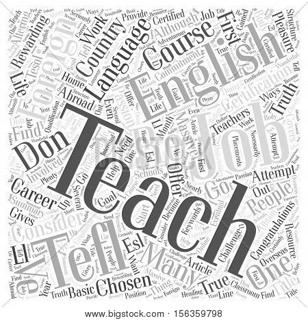 Teaching English As A Foreign Language A Life Altering Challenge word cloud concept