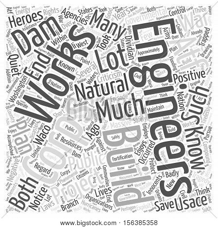 The Quiet Heroes The Corps of Engineers word cloud concept