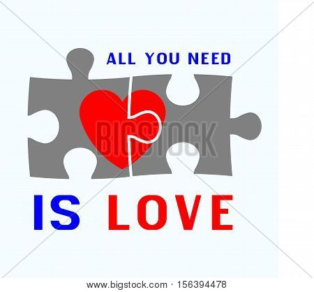 All you need is love - perfect design element for t-shirt flyer banner poster. Vector art.