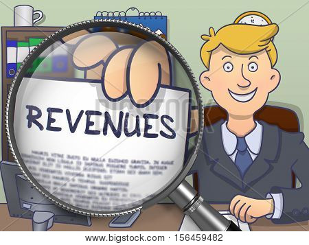 Revenues. Cheerful Businessman Sitting in Offiice and Holds Out a Paper with Inscription through Lens. Colored Doodle Style Illustration.
