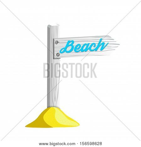 White wooden pole with sign pointing to the beach. Isolated pointer. Vector EPS10 realistic illustration with white background.