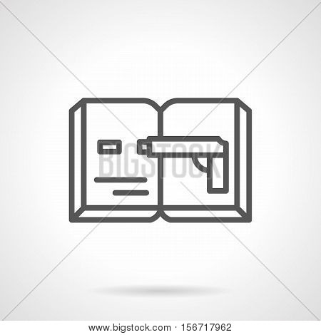 Image of shooting gun on open book. Detective, spy novels, investigation of crimes. Literary reading at leisure. Single black simple line style design vector icon.