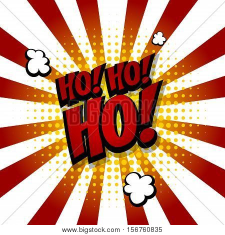 Santa hohoho Speech comic bubble text halftone white red colored background. Pop art style ho-ho-ho vector illustration. Holiday burst expression speech pop art bubble cloud. Boom communication humor