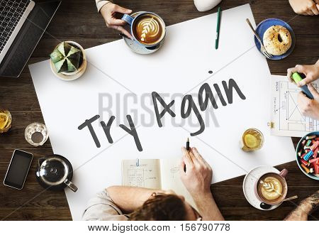 Time to Renew Try Again Restart Motivation Never Give Up Concept