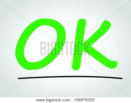 Green underlined word OK on white board. Business training concept.