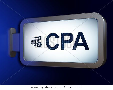 Business concept: CPA and Calculator on advertising billboard background, 3D rendering