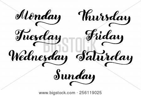 Big Calligraphic Set Days Of The Week. Monday, Tuesday, Wednesday, Thursday, Friday, Saturday And Su