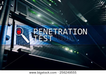 Penetration Test. Cybersecurity And Data Protection. Hacker Attack Prevention. Futuristic