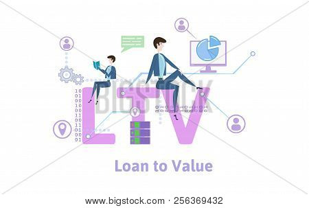 Ltv, Loan To Value. Concept Table With Keywords, Letters And Icons. Colored Flat Vector Illustration