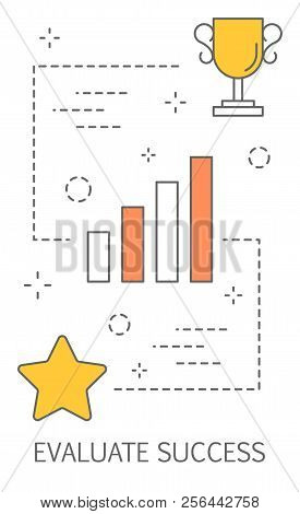 Success Evaluation Concept. Getting Reward Or Prize For Achievement