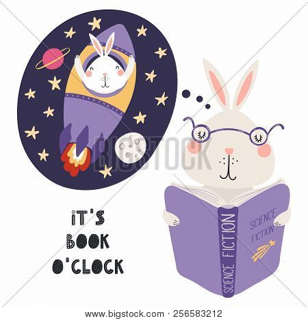 Hand Drawn Vector Illustration Of A Cute Funny Bunny Reading A Book, With Quote Its Book Oclock. Iso