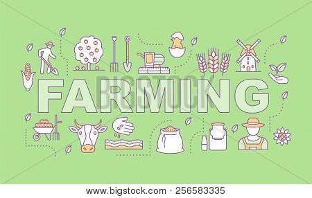 Farming Word Concepts Banner. Agriculture. Agricultural Sector. Isolated Lettering Typography Idea W