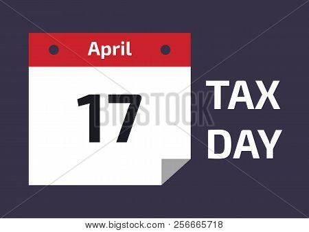 2019, 2020 Tax Day Reminder Calendar. Tax Day On April 17. Vector Illustration Of Deadline For Feder