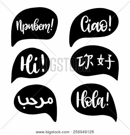 Hello, Vector Calligraphy. Hand Lettering Of Greeting Phrase In Different Languages In Speech Bubble
