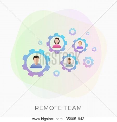 Remote Team Vector Flat Icon Concept. Distance Teamwork Business, Collaboration Of Nomades And Remot