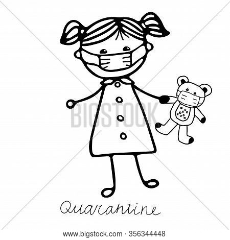 Beautiful Hand-drawn Vector Illustration Of A Girl In A Medical Mask With A Toy Bear In Mask Isolate