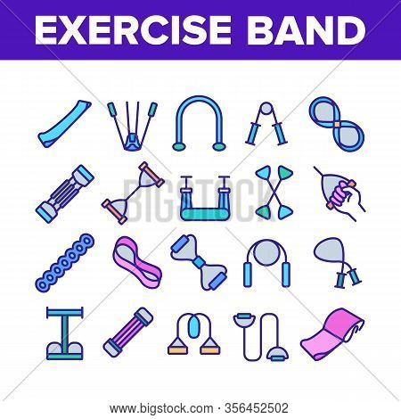 Exercise Band Tools Collection Icons Set Vector. Resistance And Stretchable Belt, Athletic Expander 