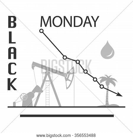 Vector Illustration Oil Industry. Falling Prices. Economic Crisis. Schedule Drop In Demand. Market. 