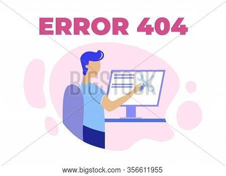 Cartoon Man Character, Male Service Operator Correcting Computer Error 404. Lettering Flat Poster. P