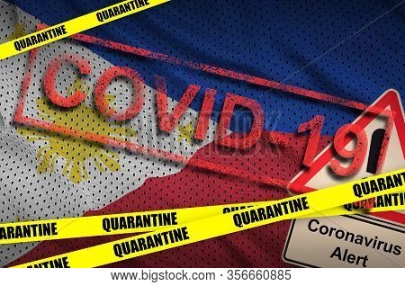 Philippines Flag And Covid-19 Quarantine Yellow Tape With Red Stamp. Coronavirus Or 2019-ncov Virus